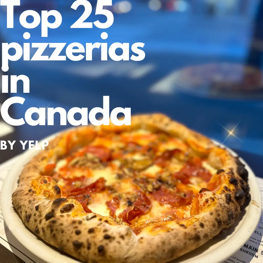 Voted into the Yelp’s top 25 pizzeria in Canada.